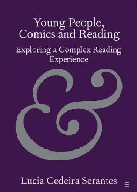 Young People, Comics and Reading by Lucia Cedeira Serantes