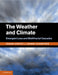The Weather and Climate: Emergent Laws and Multifractal Cascades by Shaun Lovejoy, Daniel Schertzer