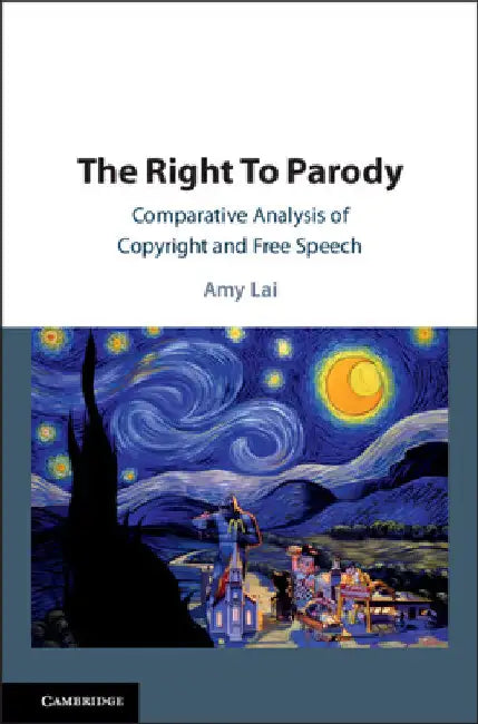 The Right To Parody by Amy Lai