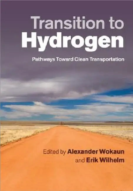 Transition to Hydrogen by Alexander Wokaun