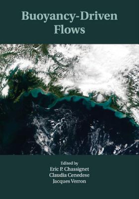 Buoyancy-Driven Flows by Eric Chassignet, Claudia Cenedese, Jacques Verron
