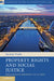 Property Rights and Social Justice by Rachael Walsh