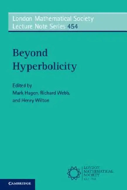Beyond Hyperbolicity by Mark Hagen