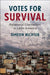 Votes for Survival: Relational Clientelism in Latin America by Simeon Nichter