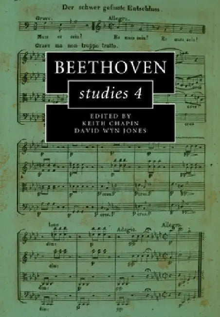 Beethoven Studies 4 by Keith Chapin