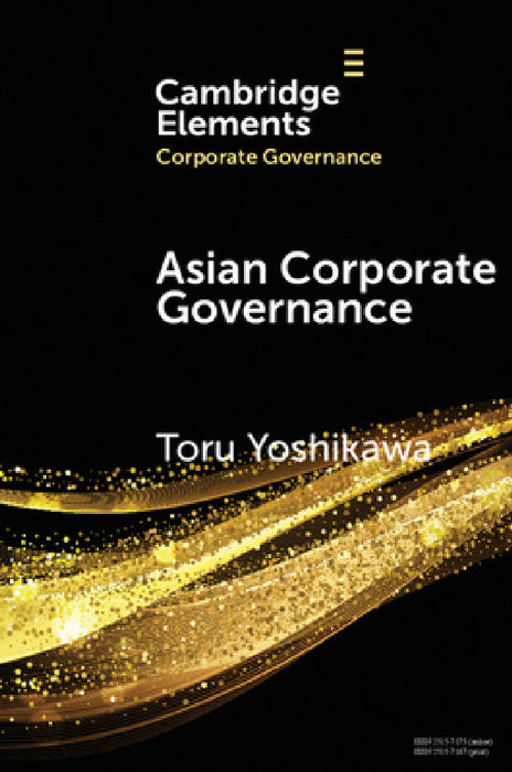 Asian Corporate Governance by Toru Yoshikawa