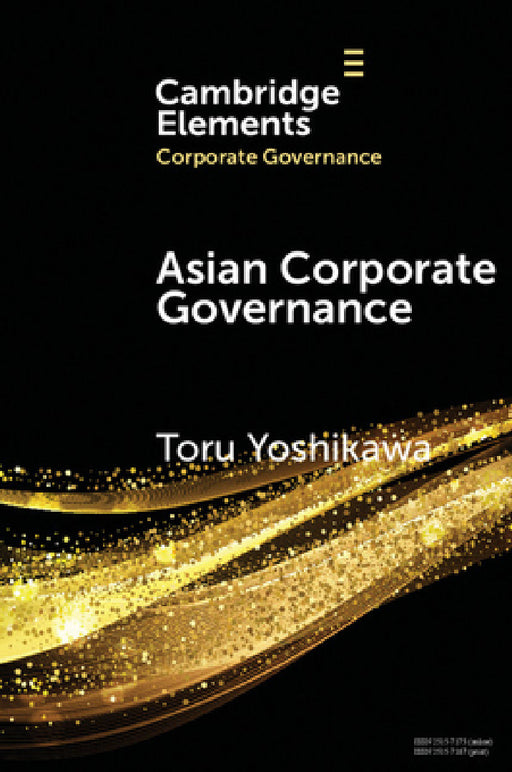 Asian Corporate Governance by Toru Yoshikawa