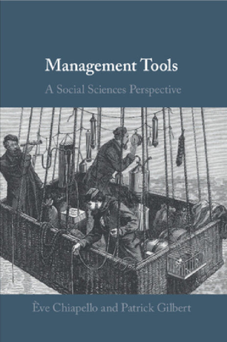 Management Tools by Ève Chiapello, Patrick Gilbert