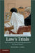 Law's Trials by Richard L. Abel