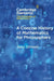 A Concise History of Mathematics for Philosophers by John Stillwell