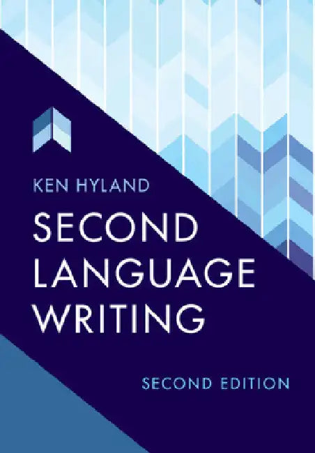 Second Language Writing by Ken Hyland