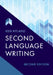 Second Language Writing by Ken Hyland