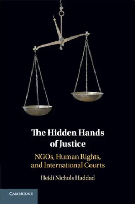 The Hidden Hands of Justice by Heidi Nichols Haddad