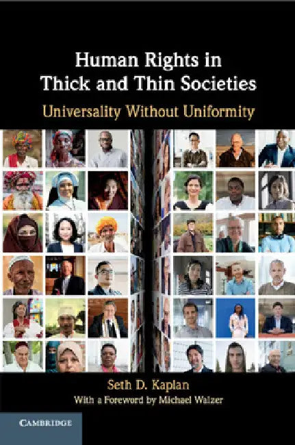 Human Rights in Thick and Thin Societies by Seth D. Kaplan