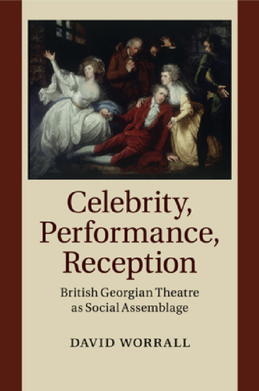 Celebrity, Performance, Reception by David Worrall