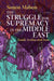 The Struggle for Supremacy in the Middle East by Simon Mabon