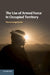 The Use of Armed Force in Occupied Territory by Marco Longobardo