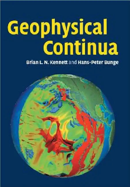 Geophysical Continua by B. L. N. Kennett