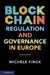 Blockchain Regulation and Governance in Europe by Finck, Michèle