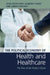 The Political Economy of Health and Healthcare: The Rise of the Patient Citizen by Joan Costa-Font, Gilberto Turati, Alberto Batinti