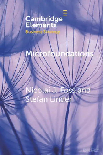 Microfoundations by Nicolai J. Foss