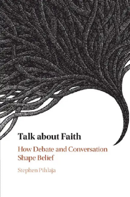 Talk about Faith by Stephen Pihlaja
