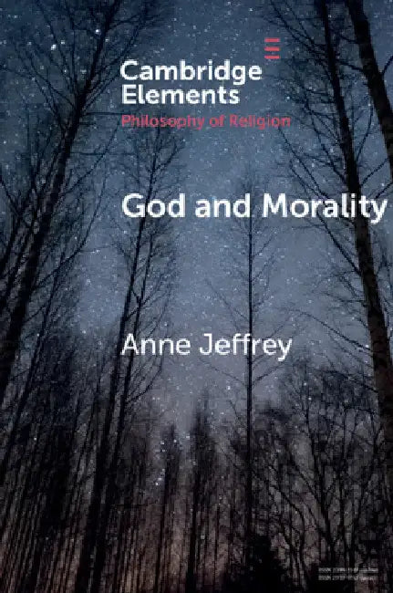 God and Morality by Anne Jeffrey