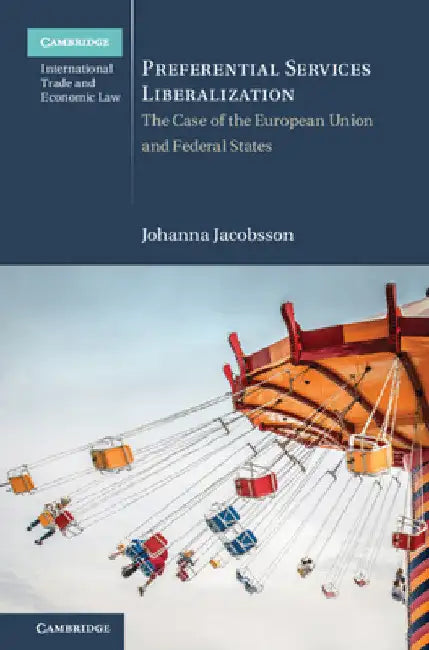 Preferential Services Liberalization by Johanna Jacobsson