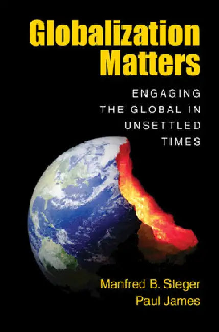 Globalization Matters by Manfred B. Steger