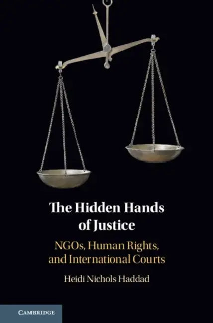 The Hidden Hands of Justice by Heidi Nichols Haddad