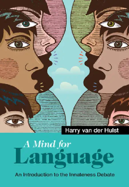 A Mind for Language by Harry Van Der Hulst