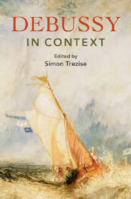 Debussy in Context by Simon Trezise
