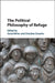 The Political Philosophy of Refuge by David Miller