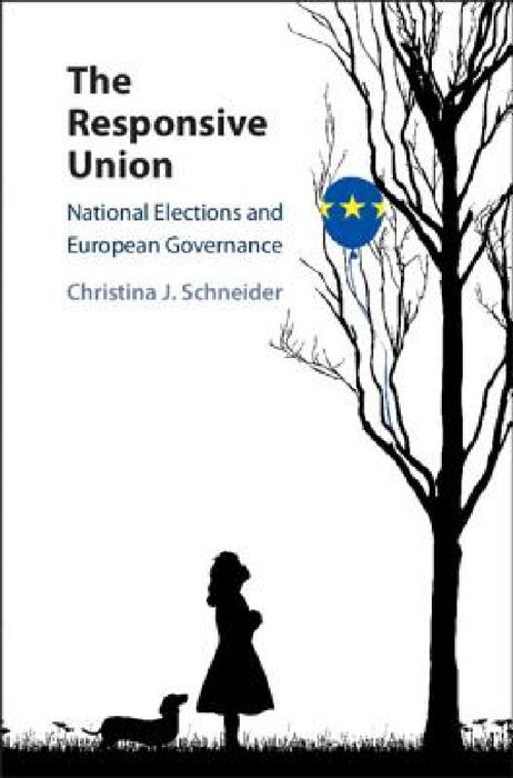 The Responsive Union by Christina J. Schneider