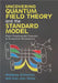 Uncovering Quantum Field Theory and the Standard Model: From Fundamental Concepts to Dynamical Mechanisms by Wolfgang Bietenholz