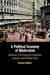 A Political Economy of Modernism by Ronald Schleifer
