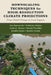 Downscaling Techniques for High-Resolution Climate Projections: From Global Change to Local Impacts by Kotamarthi, Rao