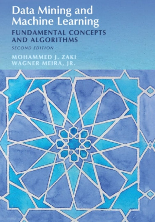 Data Mining and Machine Learning by Mohammed J. Zaki