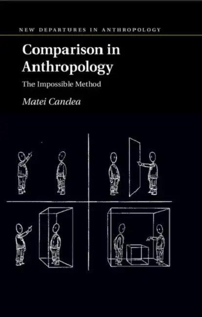 Comparison in Anthropology by Matei Candea