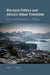 Electoral Politics and Africa's Urban Transition: Class and Ethnicity in Ghana by Noah L. Nathan