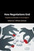 How Negotiations End by I. William Zartman
