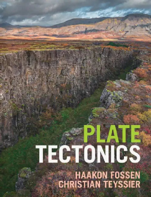 Plate Tectonics by Haakon Fossen