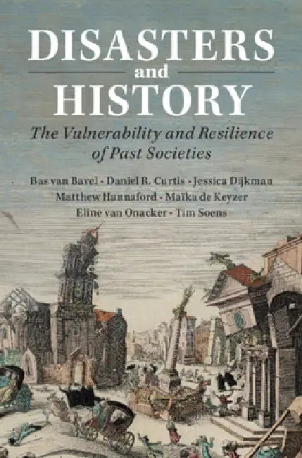 Disasters and History by Bas Van Bavel