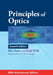 Principles of Optics: 60th Anniversary Edition by Max Born