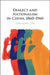 Dialect and Nationalism in China, 1860-1960 by Gina Anne Tam