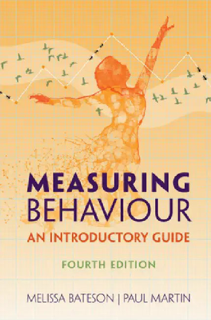Measuring Behaviour by Melissa Bateson