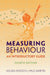 Measuring Behaviour by Melissa Bateson