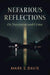 Nefarious Reflections by Mark S. Davis