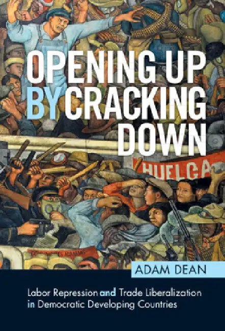 Opening Up By Cracking Down by Adam Dean