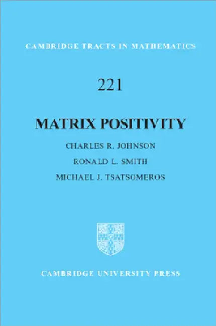 Matrix Positivity by Charles R. Johnson